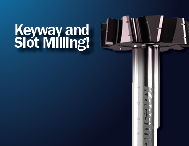 Keyway & Slot milling